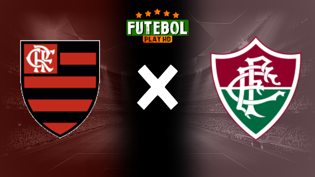 Assistir Flamengo x Fluminense ao vivo HD 17/10/2024